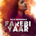 farebi yaar web series ullu