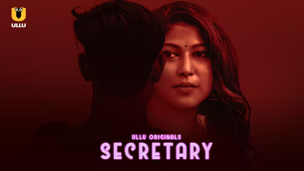secretary ullu web series